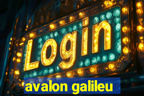 avalon galileu